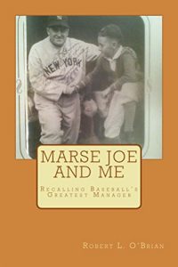Baixar Marse Joe and Me: Recalling Baseball’s Greatest Manager (English Edition) pdf, epub, eBook