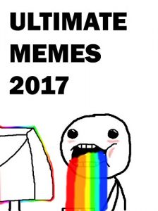 Baixar MEMES: Ultimate Memes 2017 Collection (English Edition) pdf, epub, eBook