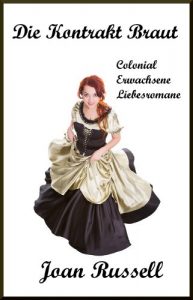 Baixar Kontrakt Braut: Colonial Liebesromane (German Edition) pdf, epub, eBook