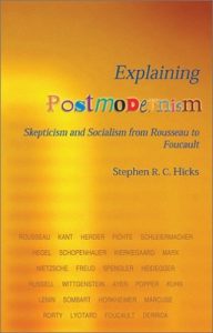Baixar Explaining Postmodernism: Skepticism and Socialism from Rousseau to Foucault (English Edition) pdf, epub, eBook
