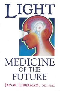 Baixar Light: Medicine of the Future: How We Can Use It to Heal Ourselves NOW pdf, epub, eBook