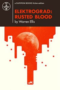 Baixar ELEKTROGRAD: RUSTED BLOOD (English Edition) pdf, epub, eBook