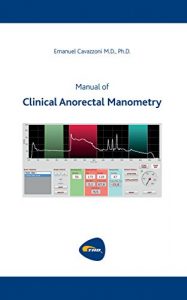 Baixar Manual of Clinical Anorectal Manometry pdf, epub, eBook