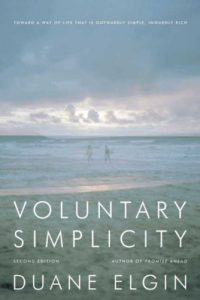 Baixar Voluntary Simplicity Second Revised Edition: Toward a Way of Life That Is Outwardly Simple, Inwardly Rich pdf, epub, eBook