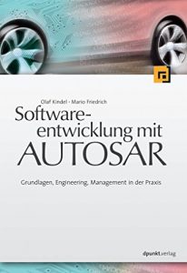 Baixar Softwareentwicklung mit AUTOSAR: Grundlagen, Engineering, Management in der Praxis (German Edition) pdf, epub, eBook