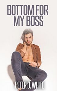 Baixar Bottom for my Boss (Gay Older Younger Man Erotica) (English Edition) pdf, epub, eBook
