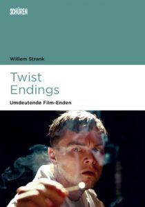 Baixar Twist Endings: Umdeutende Film-Enden (Marburger Schriften zur Medienforschung 54) (German Edition) pdf, epub, eBook