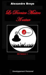 Baixar Le Dernier Maitre Avatar: bd saison 1 (French Edition) pdf, epub, eBook
