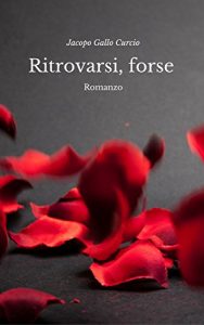 Baixar Ritrovarsi, forse (Italian Edition) pdf, epub, eBook