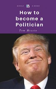 Baixar How to Become a Politician (English Edition) pdf, epub, eBook