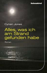 Baixar Alles, was ich am Strand gefunden habe: Roman (German Edition) pdf, epub, eBook