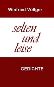 Baixar selten und leise: Gedichte (German Edition) pdf, epub, eBook