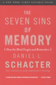 Baixar The Seven Sins of Memory: How the Mind Forgets and Remembers pdf, epub, eBook