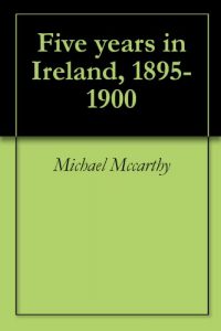 Baixar Five years in Ireland, 1895-1900 (English Edition) pdf, epub, eBook
