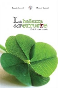 Baixar LA BELLEZZA DELL’ERRORE. L’arte di errare errando pdf, epub, eBook