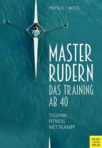 Baixar Masterrudern: Das Training ab 40 (German Edition) pdf, epub, eBook