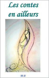 Baixar Les contes en ailleurs (French Edition) pdf, epub, eBook