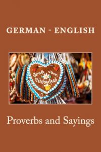 Baixar German – English Proverbs and Sayings (German Edition) pdf, epub, eBook