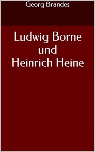 Baixar Ludwig Borne und Heinrich Heine (German Edition) pdf, epub, eBook