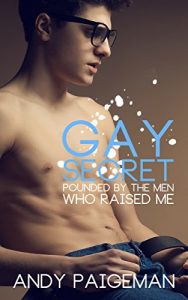 Baixar Gay Secret: Pounded By The Men Who Raised Me (English Edition) pdf, epub, eBook