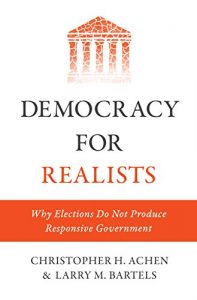 Baixar Democracy for Realists: Why Elections Do Not Produce Responsive Government (Princeton Studies in Political Behavior) pdf, epub, eBook
