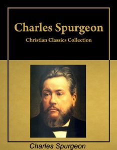 Baixar Christian Classics: Six books by Charles Spurgeon in a single collection, with active table of contents [Annotated] (English Edition) pdf, epub, eBook