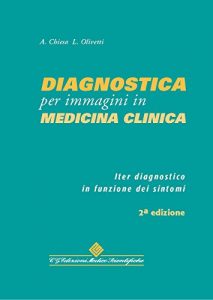 Baixar Diagnostica per immagini in Medicina Clinica: iter diagnostico in funzione dei sintomi (Italian Edition) pdf, epub, eBook