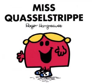 Baixar Miss Quasselstrippe (Mr. Men und Little Miss) (German Edition) pdf, epub, eBook