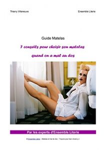 Baixar Guide Matelas – 7 Conseils pour bien choisir son matelas quand on a mal au dos (French Edition) pdf, epub, eBook