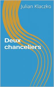 Baixar Deux chanceliers (French Edition) pdf, epub, eBook