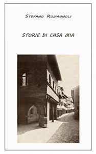 Baixar Storie di casa mia (Italian Edition) pdf, epub, eBook