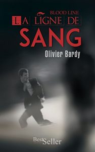 Baixar BLOOD LINE – La Ligne de Sang (French Edition) pdf, epub, eBook