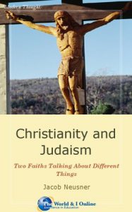 Baixar Christianity and Judaism: Two Faiths Talking About Different Things (English Edition) pdf, epub, eBook