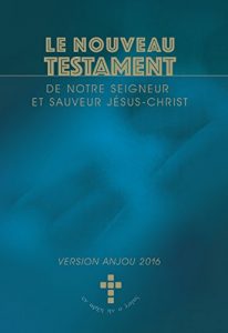 Baixar Le Nouveau Testament Version Anjou 2016 (French Edition) pdf, epub, eBook