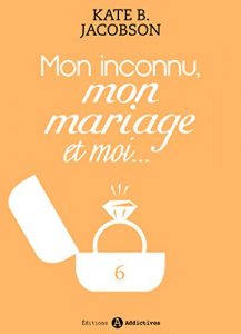 Baixar Mon inconnu, mon mariage et moi – Vol. 6 (French Edition) pdf, epub, eBook