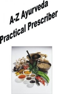 Baixar A-Z Ayurveda Practical Prescriber (Atreya’s Guidelines for Ayurveda Practice Book 3) (English Edition) pdf, epub, eBook