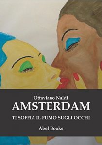 Baixar Amsterdam ti soffia fumo negli occhi pdf, epub, eBook