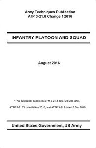 Baixar Army Techniques Publication ATP 3-21.8 INFANTRY PLATOON AND SQUAD Change 1 August 2016 (English Edition) pdf, epub, eBook