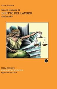 Baixar Nuovo Manuale di DIRITTO DEL LAVORO facile facile – Terza Edizione pdf, epub, eBook