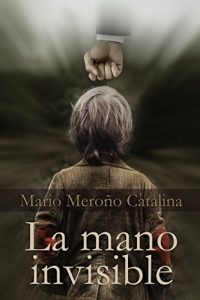 Baixar La mano invisible (Spanish Edition) pdf, epub, eBook