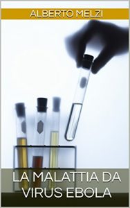 Baixar La malattia da virus Ebola (Italian Edition) pdf, epub, eBook