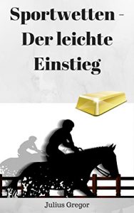 Baixar Sportwetten – Der leichte Einstieg (German Edition) pdf, epub, eBook