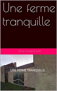 Baixar Une ferme tranquille (French Edition) pdf, epub, eBook