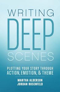 Baixar Writing Deep Scenes: Plotting Your Story Through Action, Emotion, and Theme pdf, epub, eBook