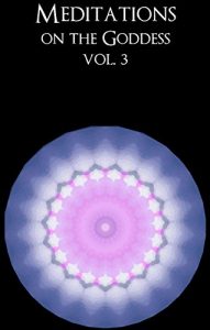 Baixar Meditations on the Goddess, vol. 3 – Gaia and the elements of fire, water, air and earth (English Edition) pdf, epub, eBook