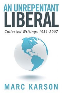 Baixar An Unrepentant Liberal: Collected  Writings 1951-2007 (English Edition) pdf, epub, eBook