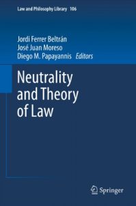 Baixar Neutrality and Theory of Law (Law and Philosophy Library) pdf, epub, eBook