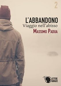 Baixar L’abbandono – Viaggio nell’abisso pdf, epub, eBook