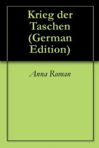Baixar Krieg der Taschen (German Edition) pdf, epub, eBook