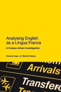 Baixar Analysing English as a Lingua Franca: A Corpus-driven Investigation pdf, epub, eBook